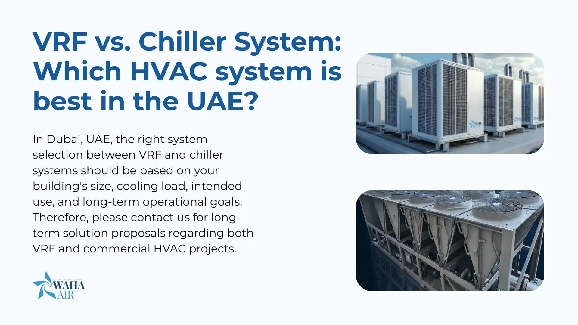 VRF vs. Chiller System: Which HVAC system is best in the UAE?